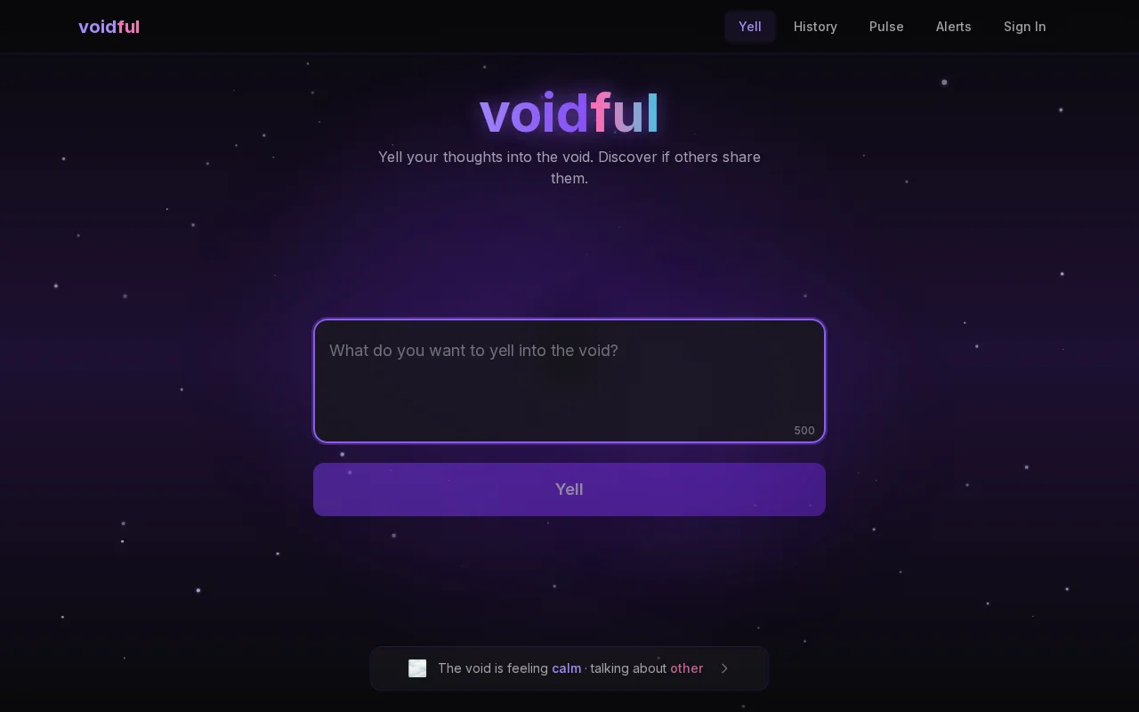 Yell into the void to find others via semantic search