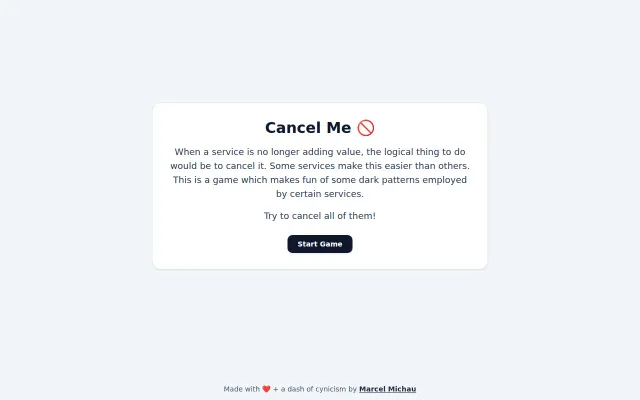 Cancel Me – A browser game which parodies dark cancellation patterns