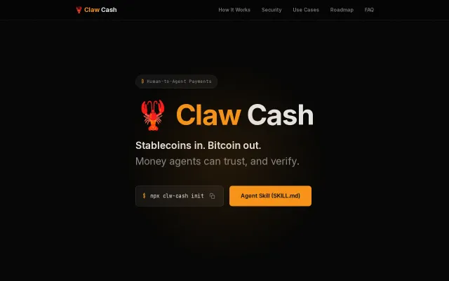 Claw Cash – Money agents can trust, and verify. Stablecoins in. BTC out