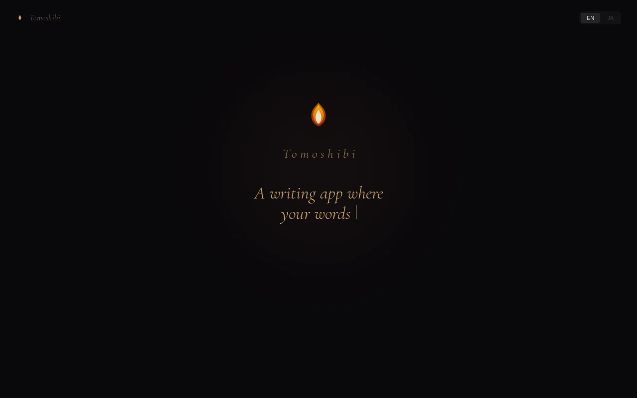 Tomoshibi – A writing app where your words fade by firelight
