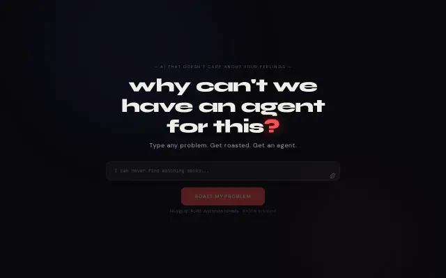AI tool that brutally roasts your AI agent ideas