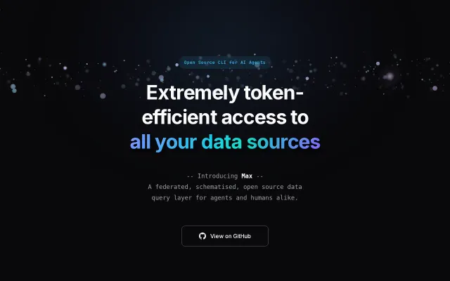 Max – a federated data query layer for AI agents (and humans)