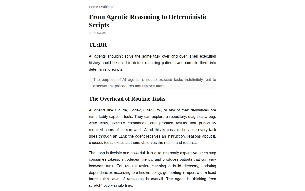 From Agentic Reasoning to Deterministic Scripts