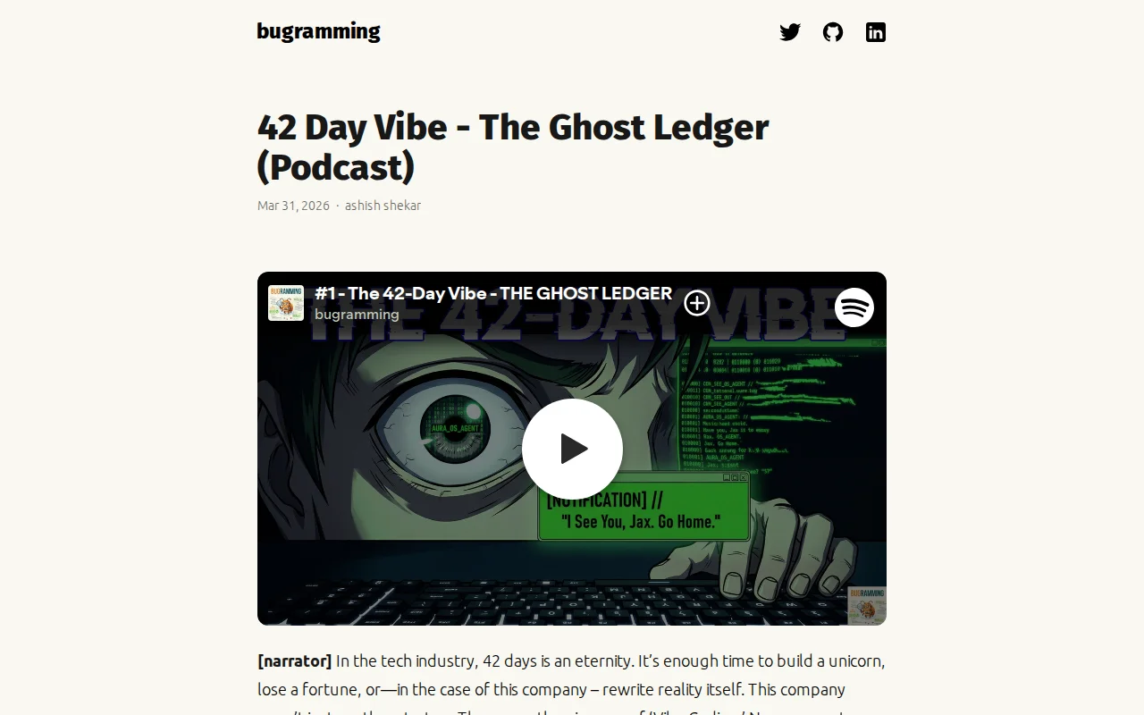 The 42-Day Vibe – A mockumentary on "Vibe Coding" taken to the extreme