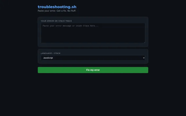 troubleshooting.sh – paste a error, get a fix with root cause explained