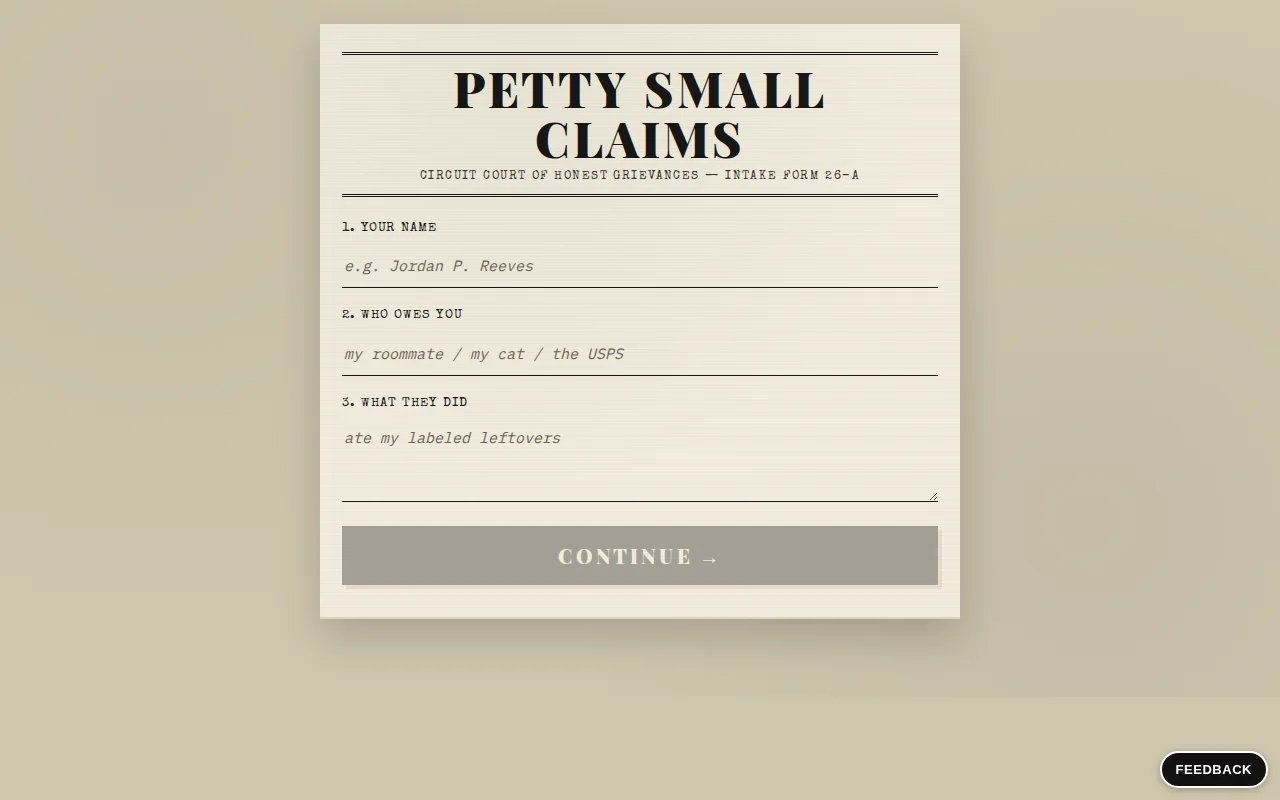 A fake small claims court for petty complaints