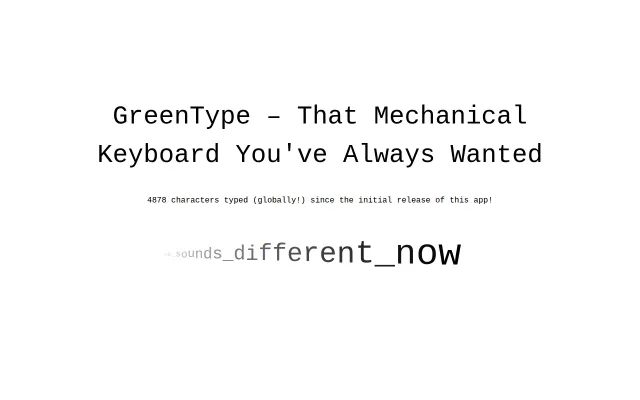 GreenType – That Mechanical Keyboard You've Always Wanted