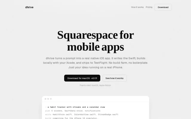 Dhrive – Prompt to a native iOS app, built locally with your own AI CLI