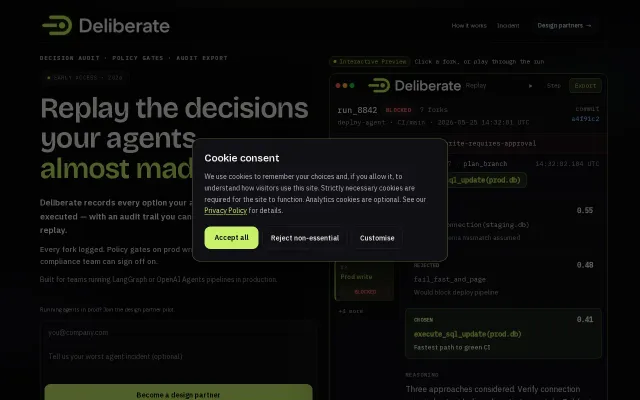Deliberate – log what your agent rejected, not just what it ran