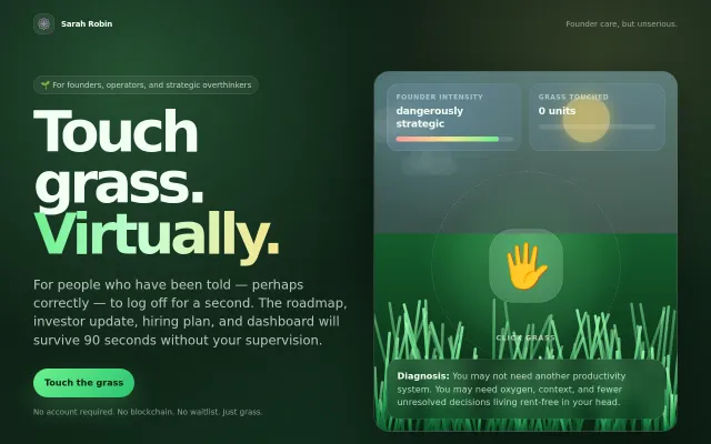 Touch Grass, Virtually